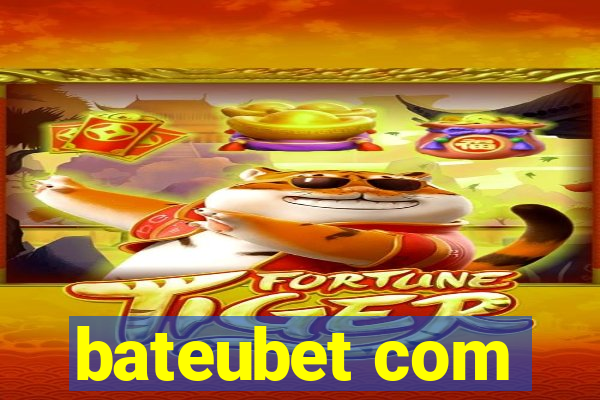 bateubet com